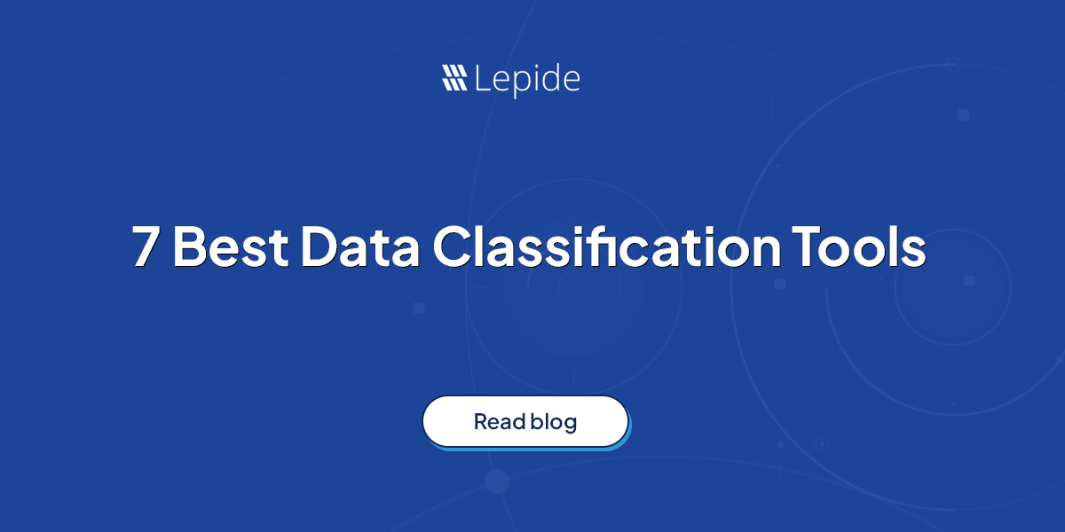 7 Best Data Classification Tools for 2026