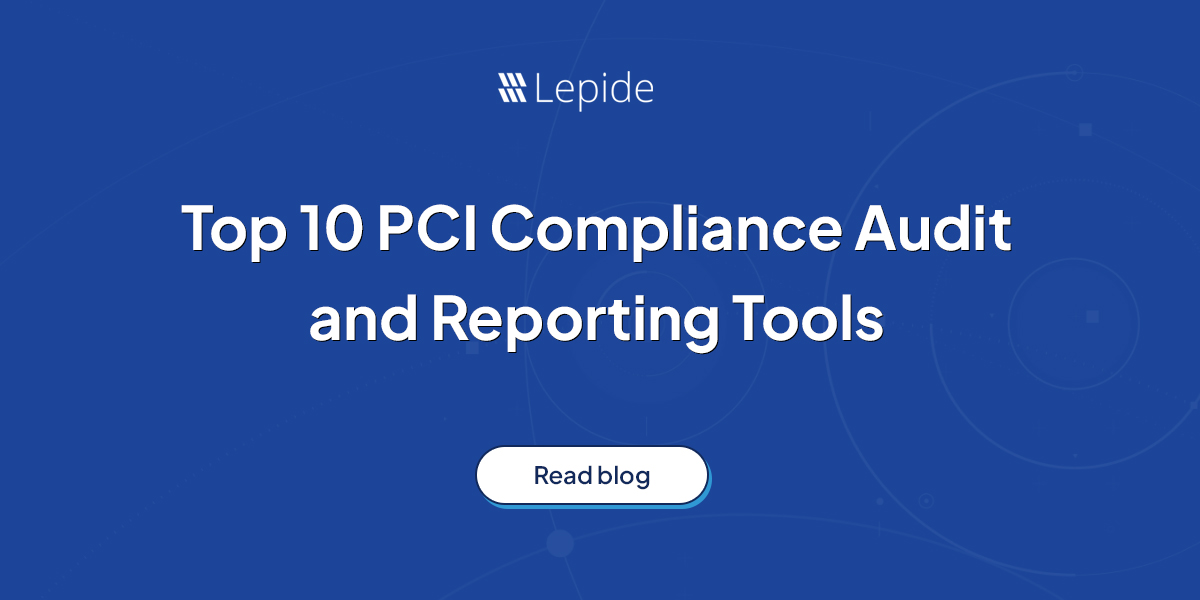 Top 10 PCI DSS Compliance Audit and Reporting Tools in 2026