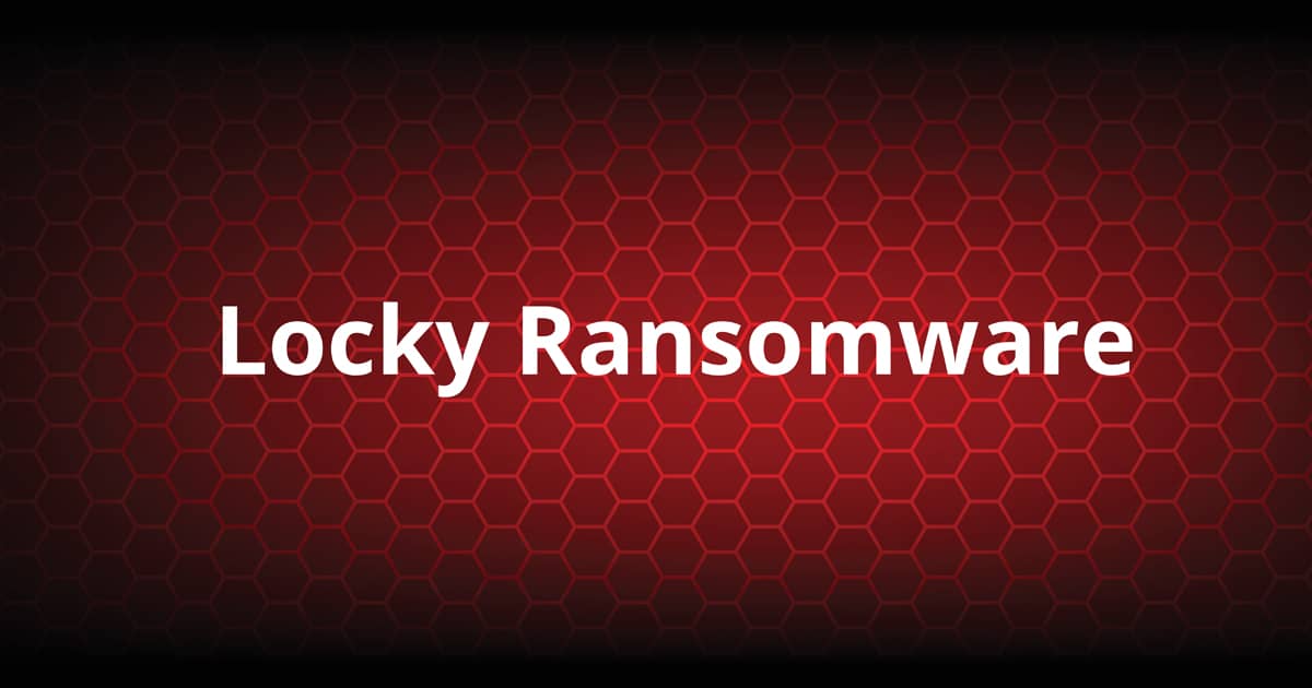 What is Locky Ransomware?
