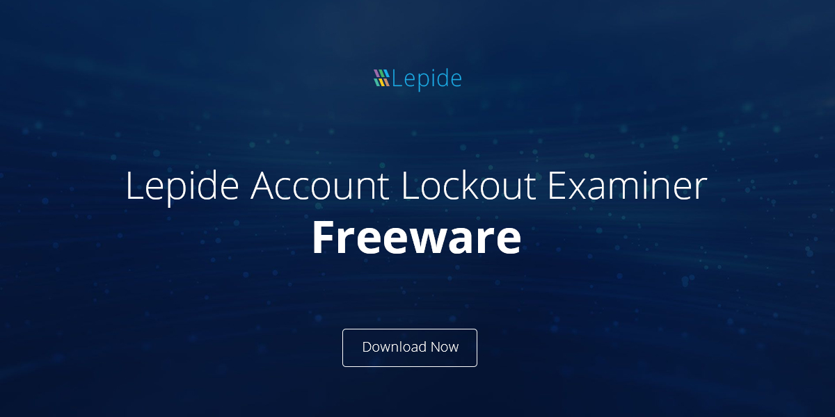 Account Lockout Tool for Active Directory Lepide Freeware