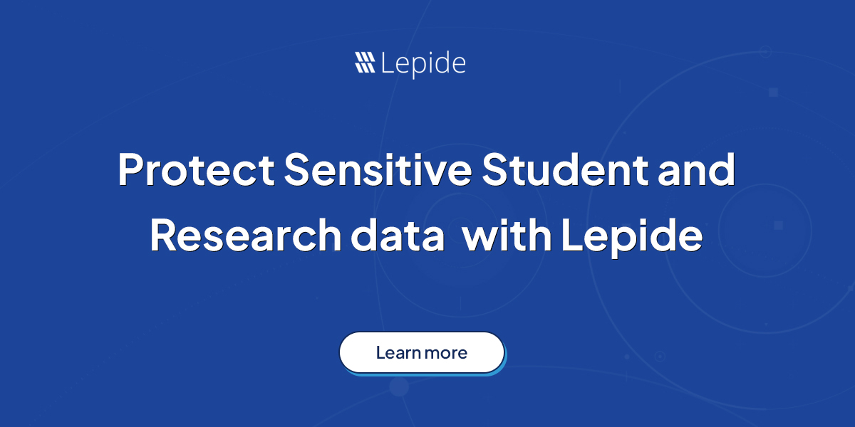 Protect Sensitive Student and Research data | Lepide
