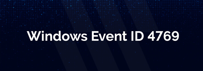 https://www.lepide.com/sampleblog/wp-content/uploads/2024/03/event-id-4769-small.jpg
